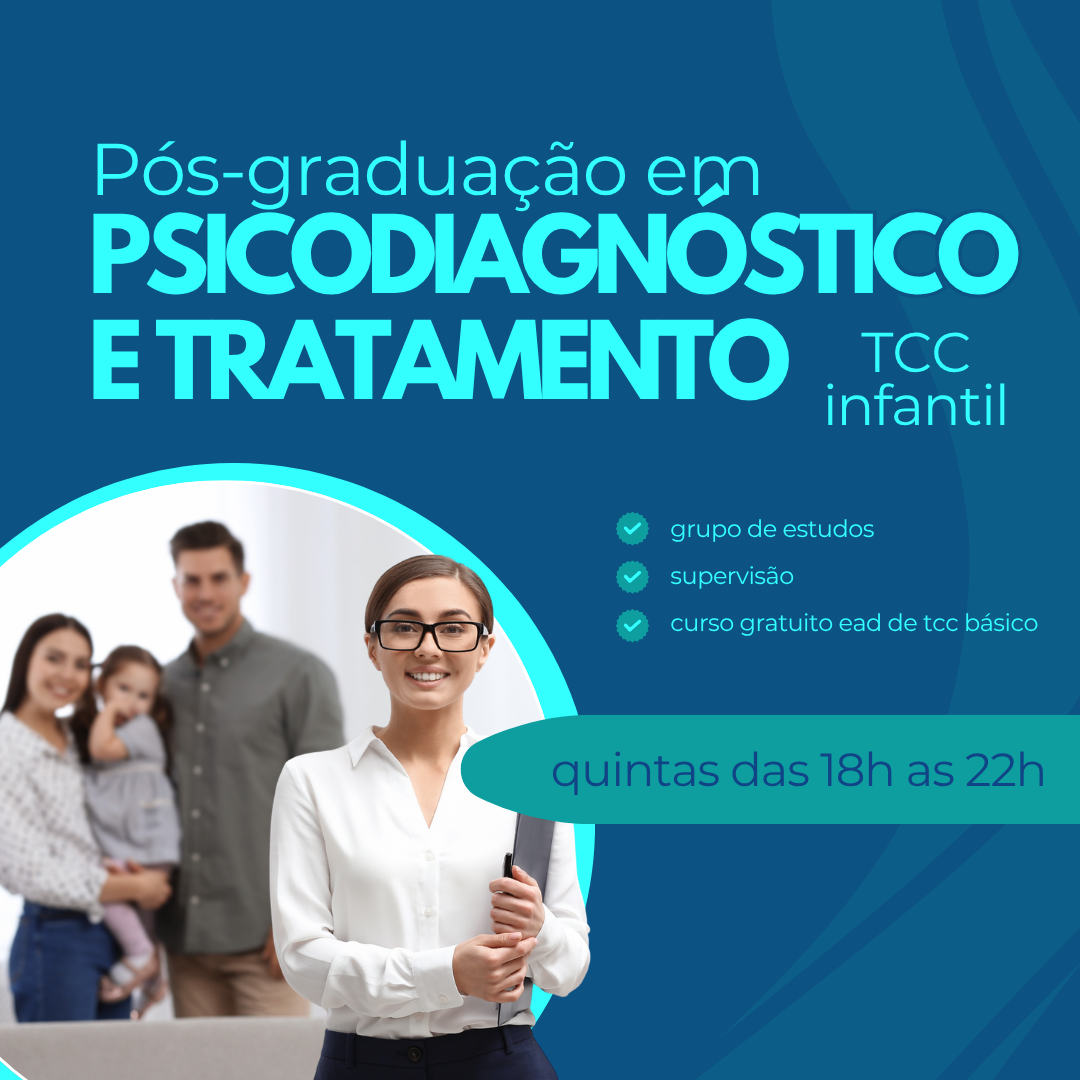 Pós-graduação em TCC Infantil e Adolescente - Psicodiagnóstico e Tratamento